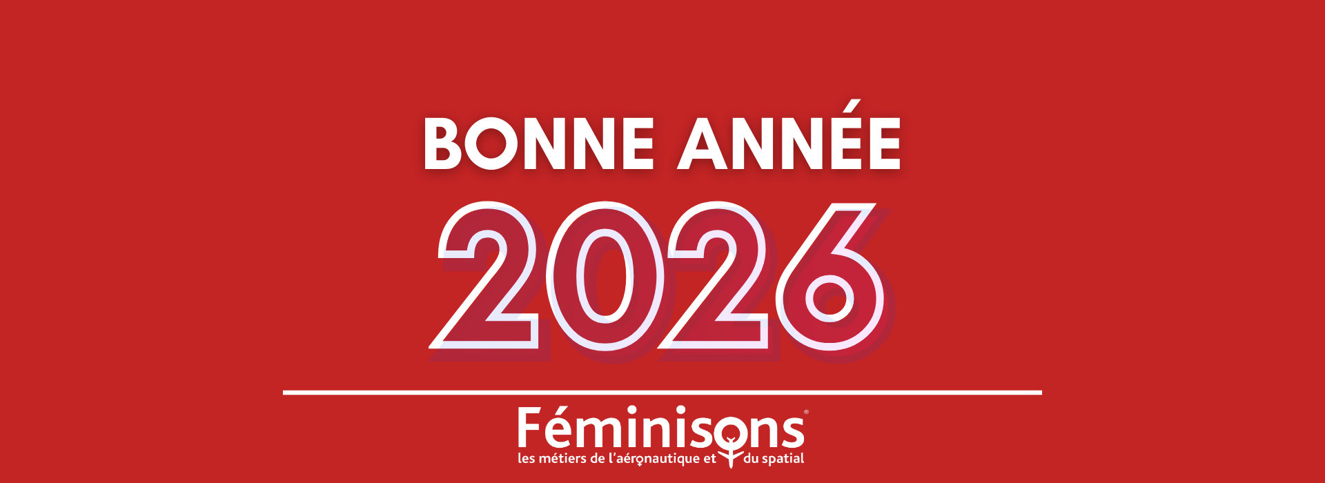 ✨ Féminisons les métiers de l’aéronautique vous souhaite une belle année 2026 !